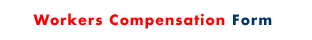 Workers Compensation Form